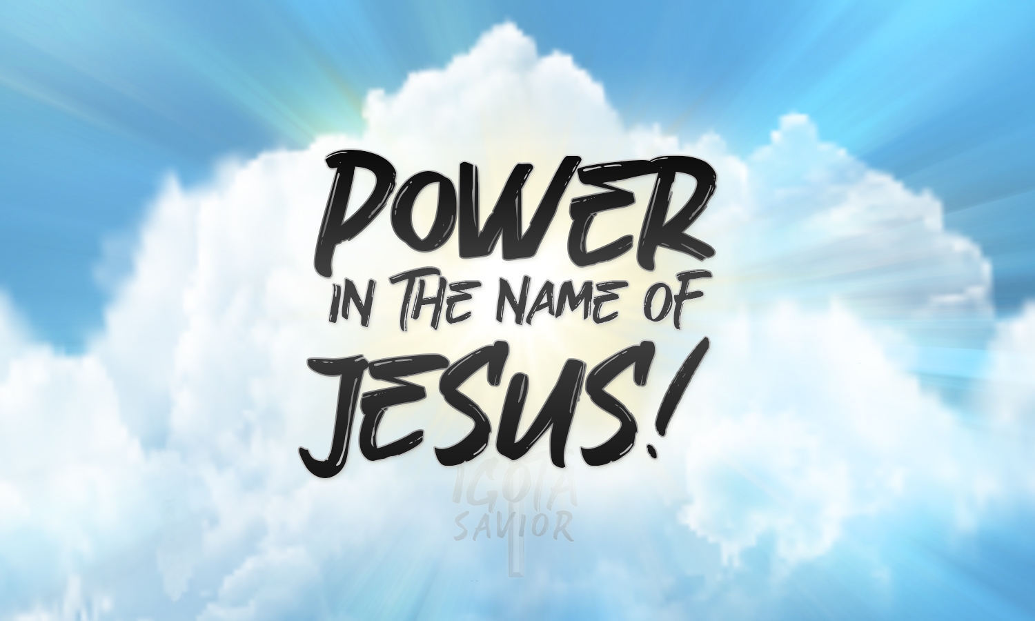 Power In The Name Of Jesus!