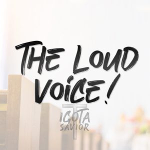 The Loud Voice!