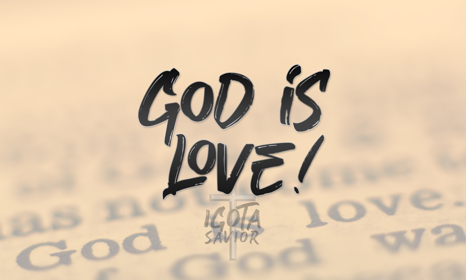 God Is Love!