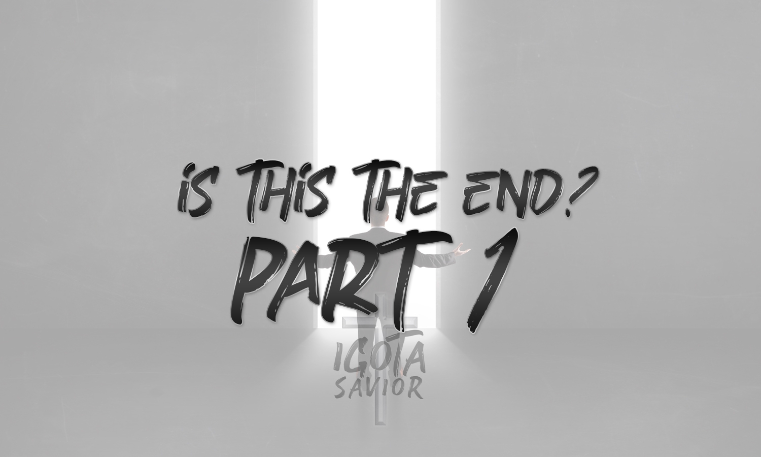 Is This The End? Part 1
