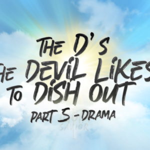 The D’s The Devil Likes To Dish Out – Part 5 (Drama)
