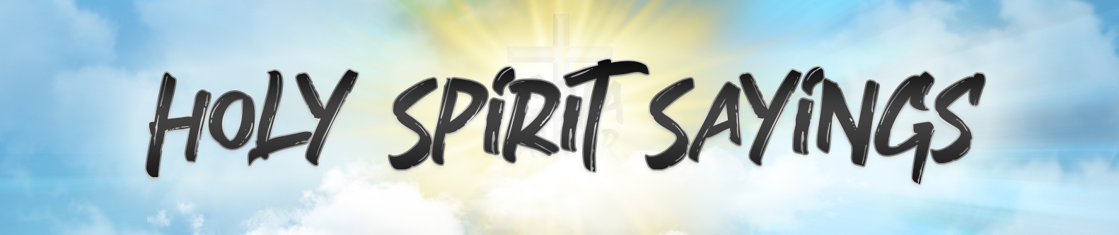 Holy Spirit Sayings