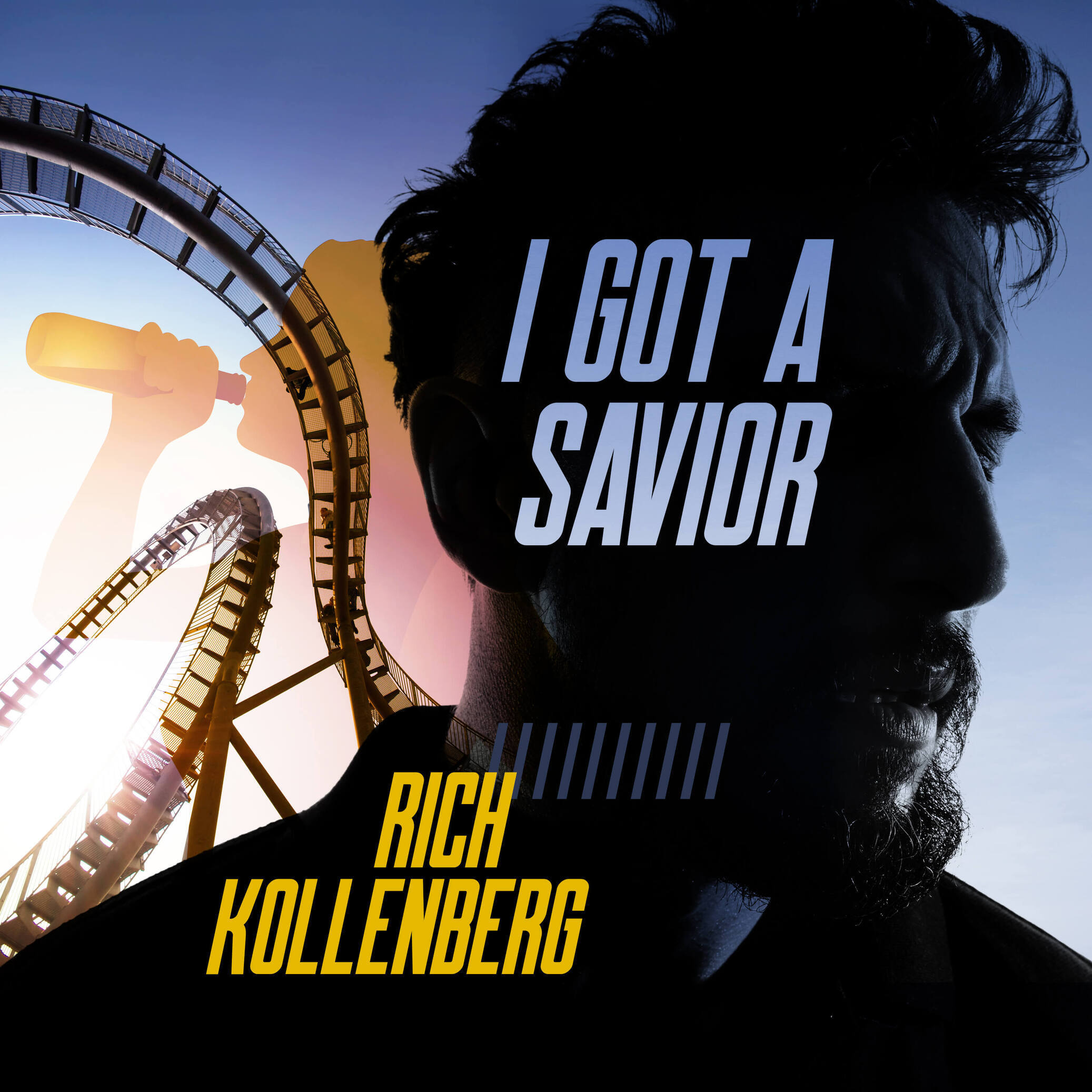 I GOT A SAVIOR Song By Rich Kollenberg Cover Art