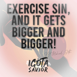 Exercise Sin And It Gets Bigger And Bigger!